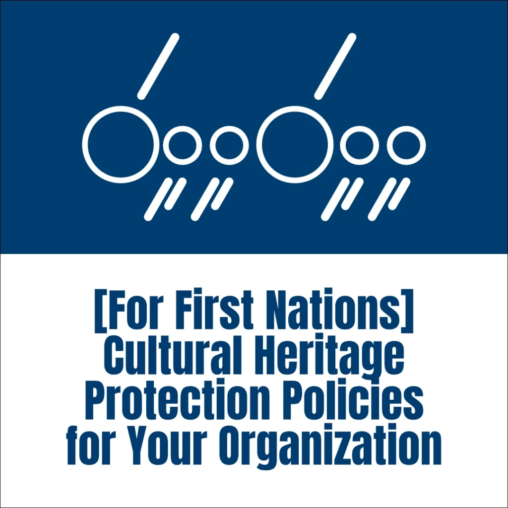 pharo non-profit resource - [For First Nations] Cultural Heritage Protection Policies for Your Organization - v3 - 1080px